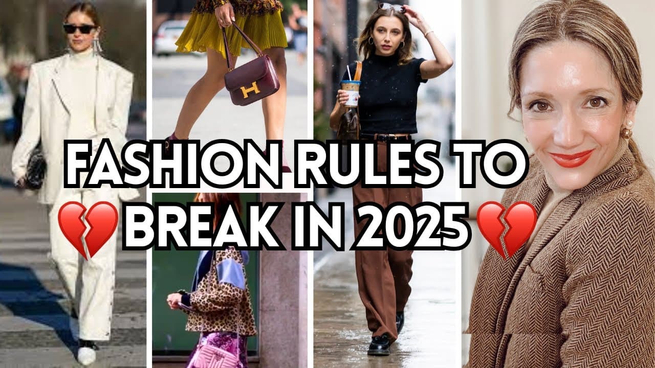 Fashion Rules to Break in 2025